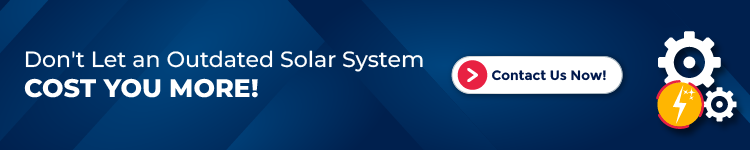cta image text with do not let an outdated solar system cost you more. Contact us now!